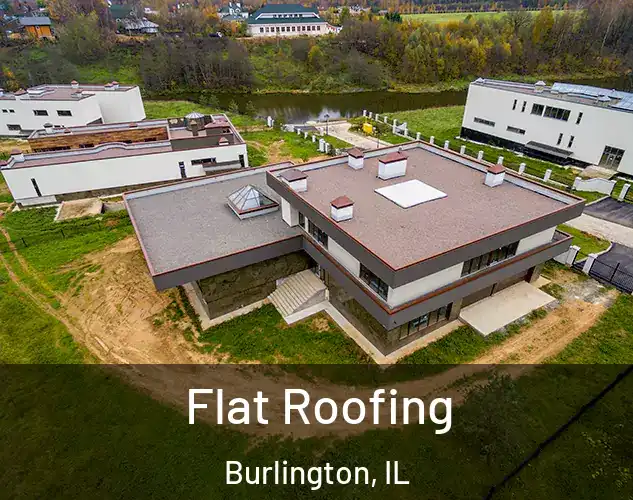  Flat Roofing Burlington, IL