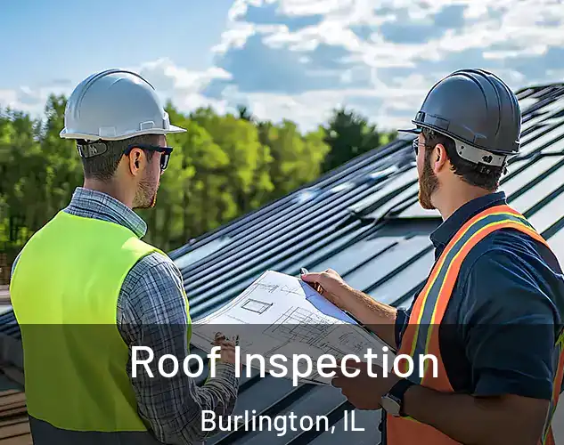  Roof Inspection Burlington, IL