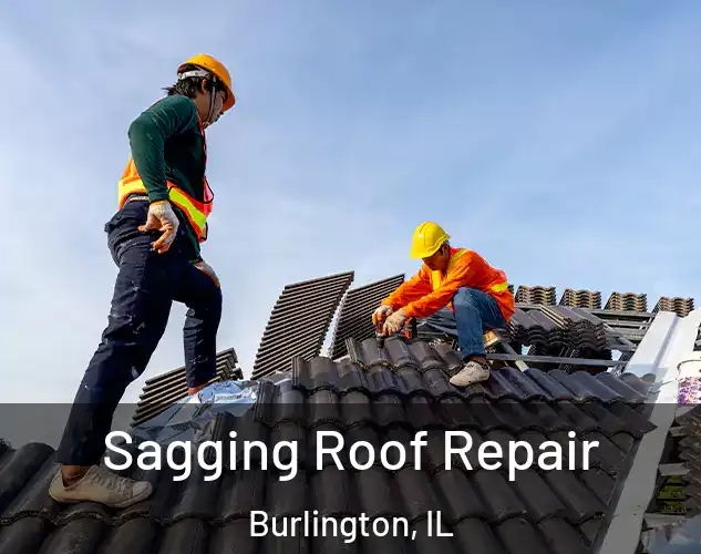  Sagging Roof Repair Burlington, IL